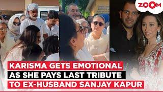 Karisma Kapoor gets EMOTIONAL as she pays last tribute to ex-husband Sanjay Kapur during his funeral