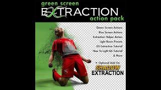 DEMO:  Green Screen Extraction Action for Photoshop w/ New SHADOWS EXTRACTION Feature