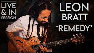 Leon Bratt - Remedy (Live)