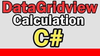 How to Calculate Datagridview Indexes and get the Total Value | Part 18