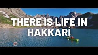 HAKKARI DOCUMENT: THERE IS LIFE IN HAKKARI