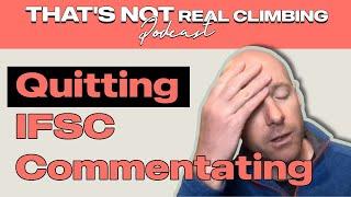 The REAL Reason He Left the IFSC | Charlie Boscoe | EP 17 That's Not Real Climbing Podcast