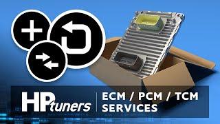 Everything you need to know about HP Tuners' ECM and PCM Services