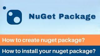 Create NuGet packages with Visual Studio | Install and use NuGet package | C# .Net Core