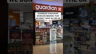 GUARDIAN SINGAPORE SKINCARE BRANDS THAT WE DON’T HAVE IN THE UK ️ #kbeauty #jbeauty