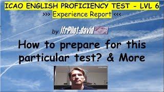 ICAO ENGLISH TEST Level 6 (ILPT) - Report