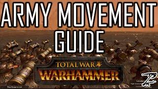 ARMY MOVEMENT! - Total War: Warhammer Beginners Guide