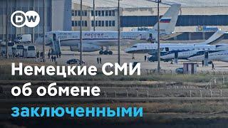 Немецкие СМИ об обмене заключенными: "Цена сделки слишком велика"