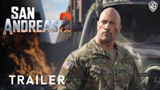 San Andreas 2 : Official Trailer (2024) | Dwayne Johnson