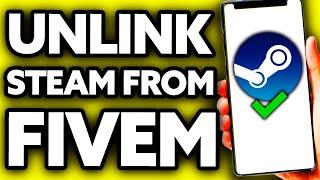 How To Unlink Steam from FiveM ??