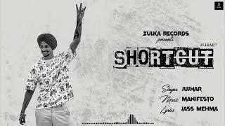 [OFFICIAL AUDIO]SHORTCUT /JUJHAR/ZULKA RECORDS/LATEST PUNJABI SONG 2023.