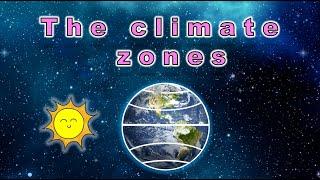 The Climate Zones  | Easy song to learn English