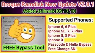 Broque Ramdisk Tool new Update V2.8.1 | 2024 | Free Passcode & Hello Screen bypass iphone 5s to X