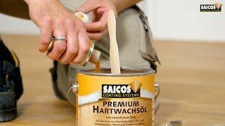 SAICOS Premium Hartwachsöl System – Anwendung Schritt für Schritt