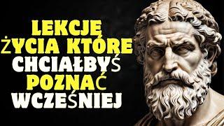 20 lekcji życia które chciałbyś znać wcześniej | Stoicyzm