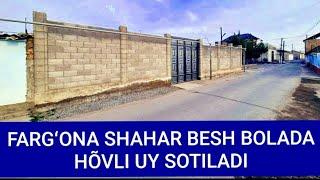 FARGONA SHAHAR BESH BOLA AFTA OYNA YAQNDA 6 SOTH  3 HONA UYI BOR HOVLI UY SOTILADI