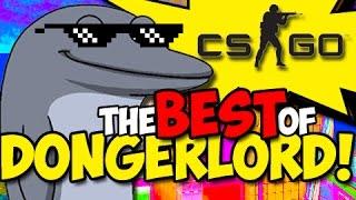 CS:GO - The BEST of the Dongerlord! (Counter Strike Global Offensive) Part 1