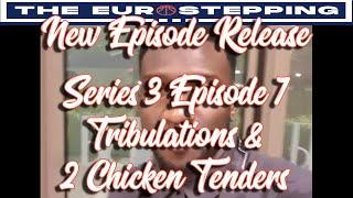 S3 Ep7 Preview - 'Tribulations & 2 Chicken Tenders' Dzaflo Larkai