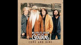 William Lee Golden and The Goldens "Come And Dine" (Official Music Video)