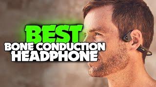 Top 6: Best Bone Conduction Headphones in 2021