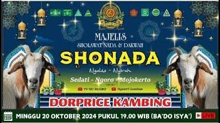 LIVE MAJELIS SHONADA NGALES NYORAH SEDATI NGORO