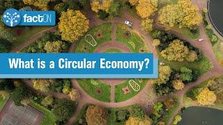 What is a Circular Economy ?