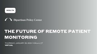 The Future of Remote Patient Monitoring