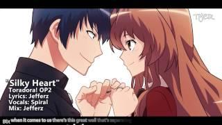 [TYER] Toradora! OP2 - Silky Heart (English Cover) (feat. Spiral)