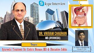 Skype Interview of Dr. Vikram Chauhan by Samir A. Kakodkar, MD - Gastroenterologist from USA