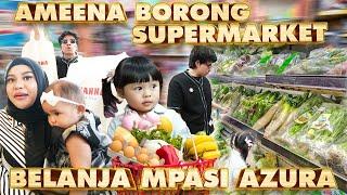 AMEENA BELANJA buat AZURA DI PASAR!!