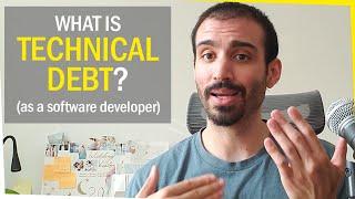 What is Technical Debt? (as a software developer)