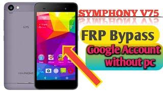 Symphony V75 google Account Bypass 100% working