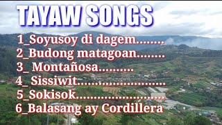 Tayaw songs | Igorot tayaw songs | kankana-ey songs non-stop