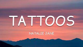 Natalie Jane - Tattoos (Lyrics)