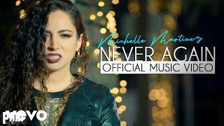 Michelle Martinez - NEVER AGAIN