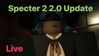 Specter 2 2.0 Update Live Stream