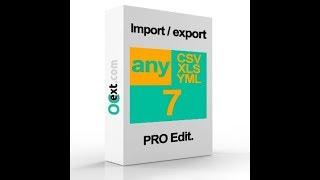 Импорт в OpenCart CSV, DSV, XLS anyCSV/XLS/YML 7 часть 2