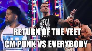 MAIN EVENT MINUTE - Yeet is Back, CM Punk Call Outs