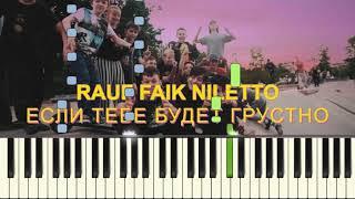 Rauf & Faik, NILETTO - если тебе будет грустно . ( На Пианино ) . ( KJ AlGer Piano Cover )