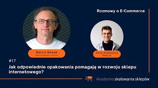 #17 - Marcin Nowak (Paxit.pl) - Jak odpowiednie opakowania pomagają w rozwoju sklepu internetowego?