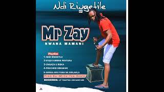 MR ZAY N'WANA MAMANI UNGAZA U RISKA