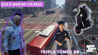 Gta 5 Non RP! 116. rész. Tripla tömeg DB, 5 éves rendőr, Adminügyek