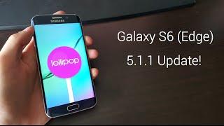 Galaxy S6 (Edge) Android 5.1.1 Lollipop Update Review