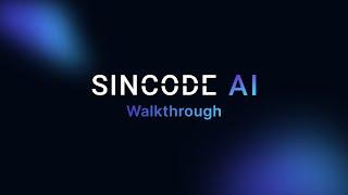 SinCode AI: SaaS Platform Walkthrough