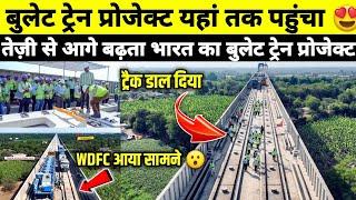 BULLET TRAIN 508km MAHSR PROJECT TRACK VIADUCT & CIVIL CONSTRUCTION UPDATE @nhsrclindia