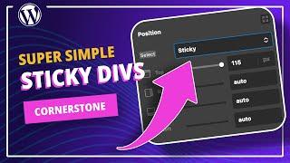 Creating sticky containers in WordPress & Cornerstone