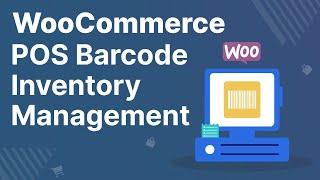 WooCommerce POS Barcode Inventory Management Plugin - Working