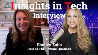 Interview with Shelley Zalis, CEO of The Female Quotient