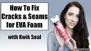 How to Fix Cracks & Seams for EVA Foam with Kwik Seal | Cosplay Tutorial