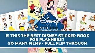 NEW DISNEY STICKER BOOK FLIP THROUGH | Perfect for Planner Spreads | DK Disney Sticker Anthology